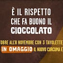 Campagna Cioccolato 2020 - dal 22 Ottobre all'8 Novembre